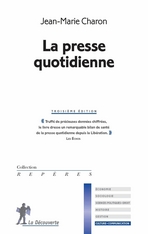 > La presse quotidienne