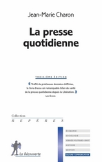 > La presse quotidienne