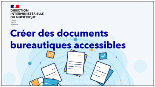 Créer des documents bureautiques accessibles