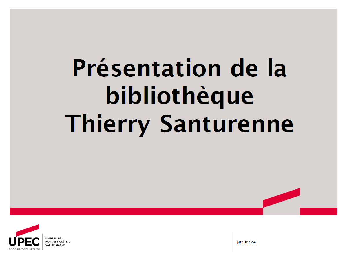 Présentation de la BU Thierry Santurenne