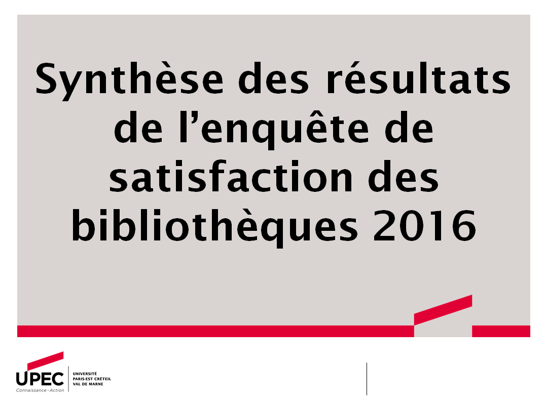 Synthèse des résultats de l’enquête de satisfaction des bibliothèques 2016 